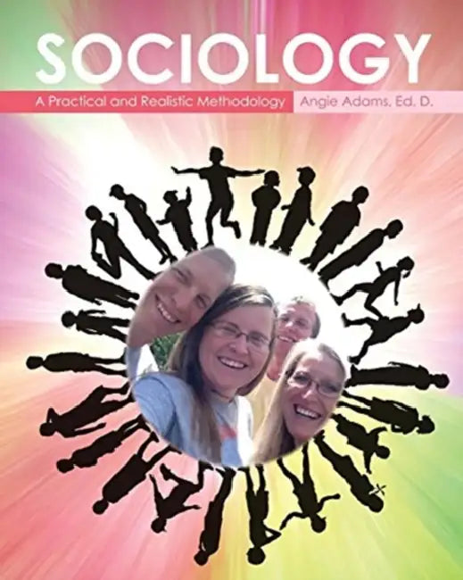 Sociology: A Practical and Realistic Methodology by T. Gwynn Jones