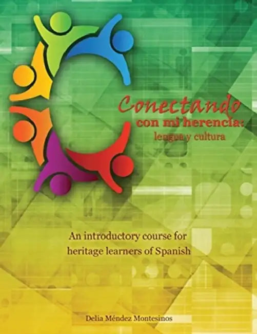 Conectando con mi herencia: lengua y cultura by MAKIHIROCHI