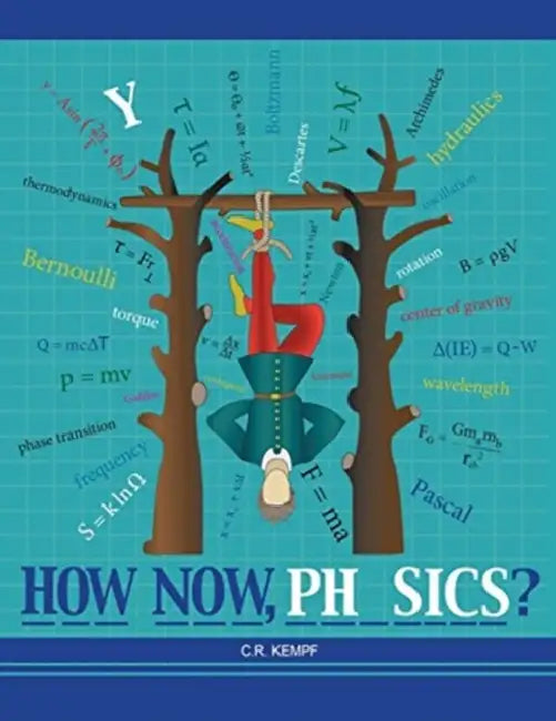 How Now, Physics? by Mateo Askaripour