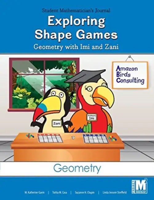 Project M2 Level 1 Unit 1: Exploring Shape Games: Geometry with IMI and Zani Student Mathematician Journal by B D Grekov