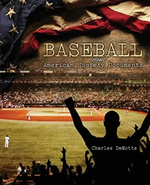 Baseball and American Society Documents by Meg Gaertner