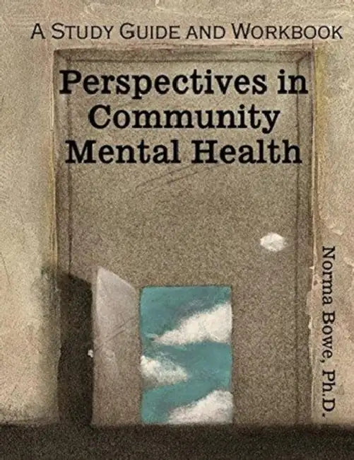 Perspectives in Community Mental Health: A Study Guide and Workbook by Diane Mott Davidson