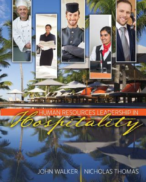 Human Resources Leadership in Hospitality by Walker John, Thomas Nicholas