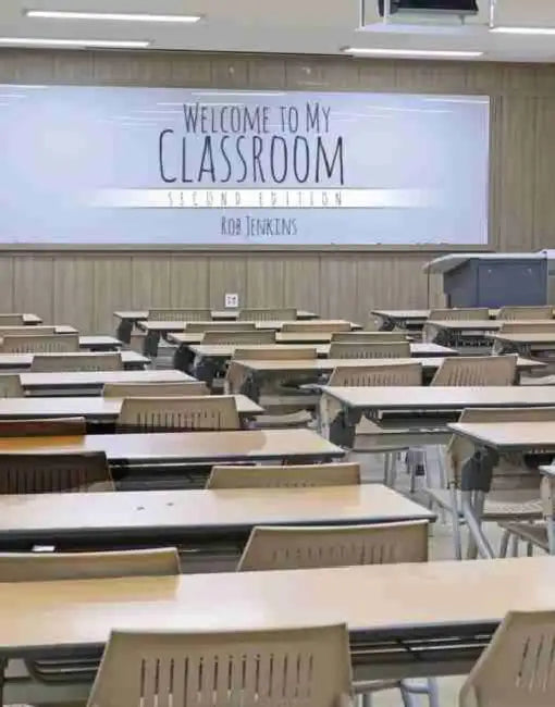 Welcome to My Classroom by Joseph Wiesner