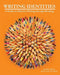Writing Identities: A Guide to Effective Writing through Reading by Elizabeth Fremantle