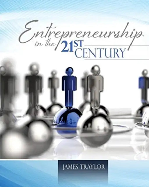 Entrepreneurship in the 21st Century by Paul (University of Liverpool, UK) Simpson