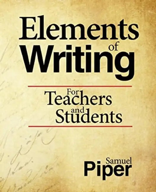 Elements of Writing: For Teachers and Students by Salbrina Sharbawi