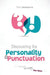 Discovering the Personality of Punctuation: Turning the Ho Hums into Tee Hees by Noelle Batt