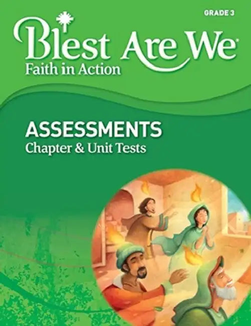 Blest Are We Faith in Action Grade 3 by Amy M. Kleppner