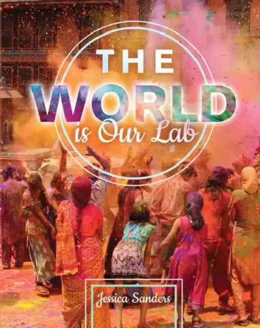 The World is Our Lab: An Introduction to Sociology by SEAN   COVEY