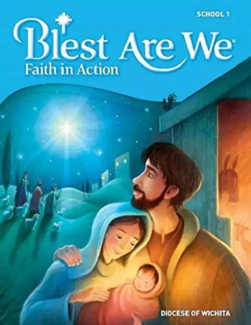 Blest Are We Faith in Action Wichita: Grade 1 by Rcl Benizger (COR)