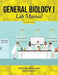 General Biology I Lab Manual by Masaoki Shindo