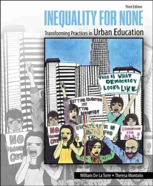 Inequality for None: Transforming Practices in Urban Education by Lauren Asher