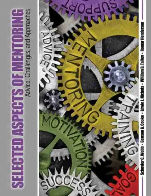 Selected Aspects of Mentoring: Advice, Challenges, and Approaches by Peter Shelley