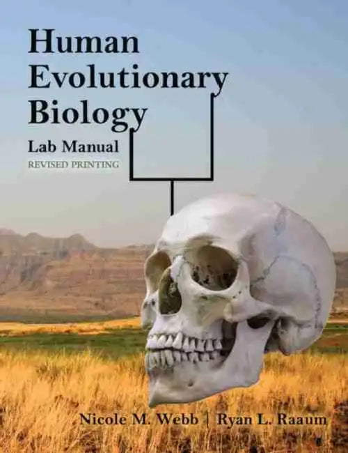 Human Evolutionary Biology Lab Manual by Ashley Neese