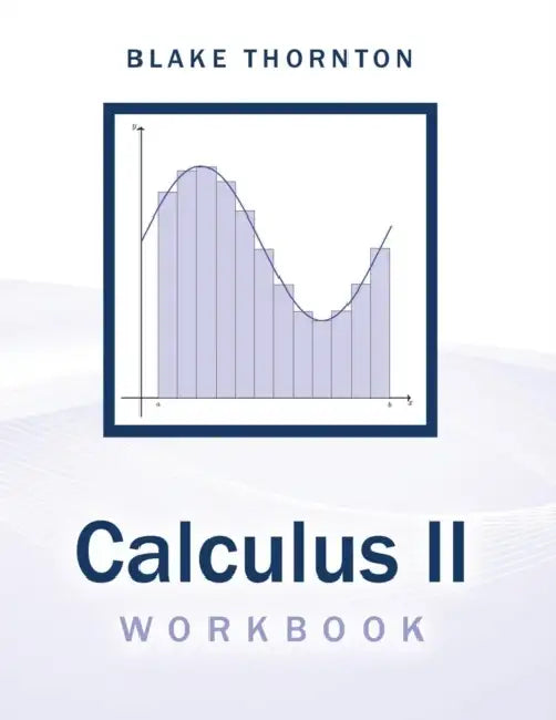 Calculus II Workbook by Sara Kaddani