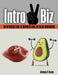 Intro 2 Biz: An Introduction to Business and Life Ideas Workbook by Lonely Planet