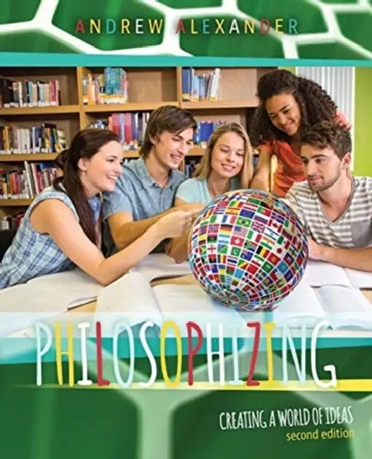 Philosophizing: Creating a World of Ideas by Abigail Wheatley