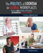 The Politics of Lookism in Global Workplaces: Physical and Personal Appearance Discrimination in the 21st Century by Cynthia H. Sims