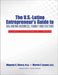 The U.S.-Latino Entrepreneur's Guide to Balancing Business, Family and Culture: Bilingual Edition/English and Spanish by Lozano Marvin F., Rivera Miquela C.
