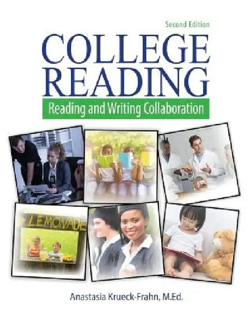 College Reading: Reading and Writing Collaboration by Krueck-Frahn Anastasia