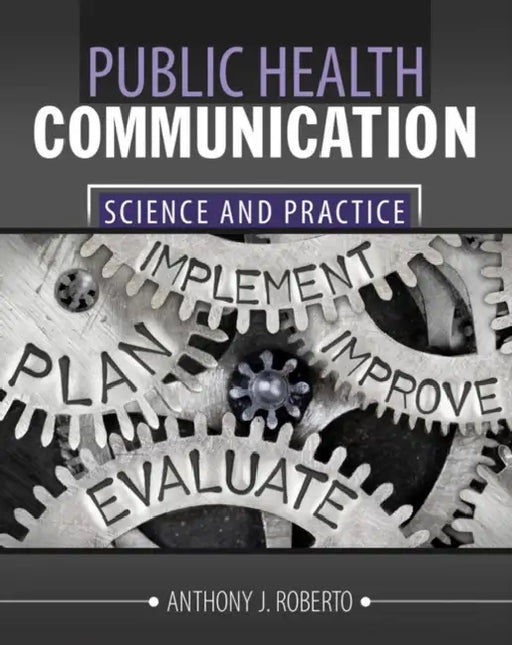Public Health Communication: Science & Practice by Dr. Janine van Someren