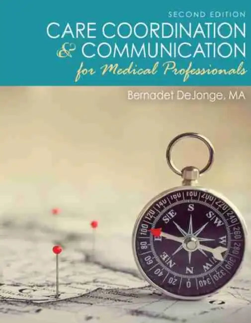 Care Coordination and Communication for Medical Professionals by Dejonge
