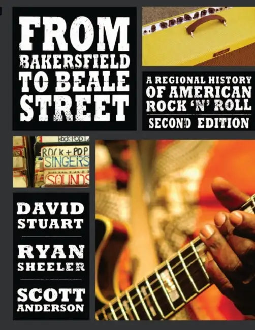 From Bakersfield to Beale Street: A Regional History of American Rock 'n' Roll by Olivetti