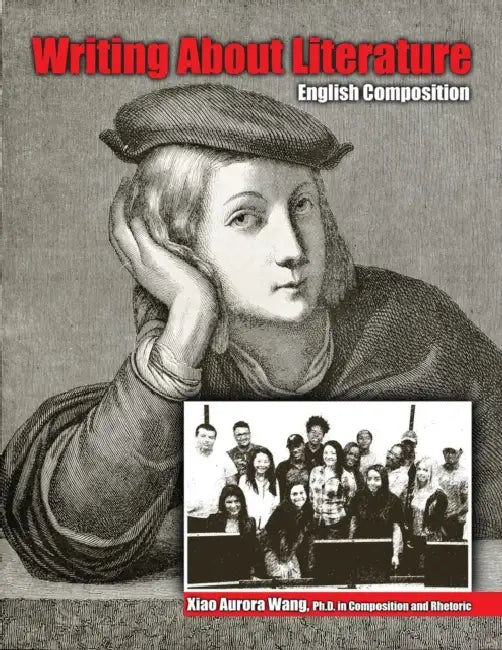 Writing About Literature: English Composition by Anne-Louise Sommer