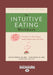 The Intuitive Eating Workbook: Ten Principles for Nourishing a Healthy Relationship with Food (Large Print 16pt) by Evelyn Tribole