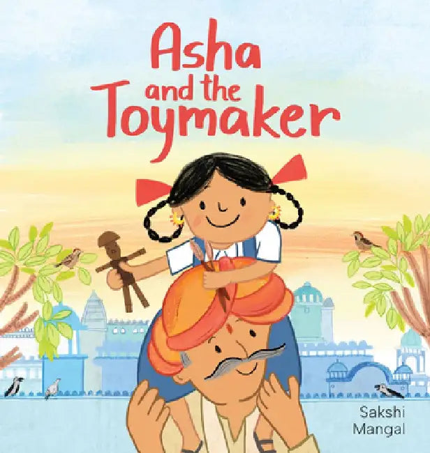 ASHA and the Toymaker by Sakshi Mangal