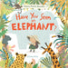 Have You Seen an Elephant? by Elina Ellis