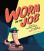 Worm on the Job by Maureen Fergus, Paul Hammond