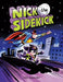 Nick the Sidekick by Dave Whamond, Dave Whamond