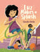 Luz Makes a Splash by Claudia Dávila, Claudia Dávila