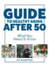 Guide To Healthy Aging After 50: What You Need To Know by Don Everett Bitle