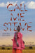 Call Me Steve: Lessons From A Samburu Warrior by Les O'Brien
