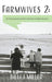 Farmwives 2: An Inspiring Look at the Lives of the New Canadian Farmwives by Billi J. Miller