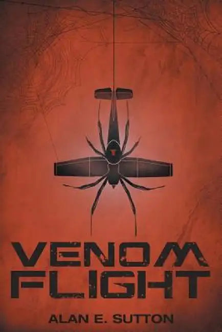 Venom Flight by Alan E. Sutton