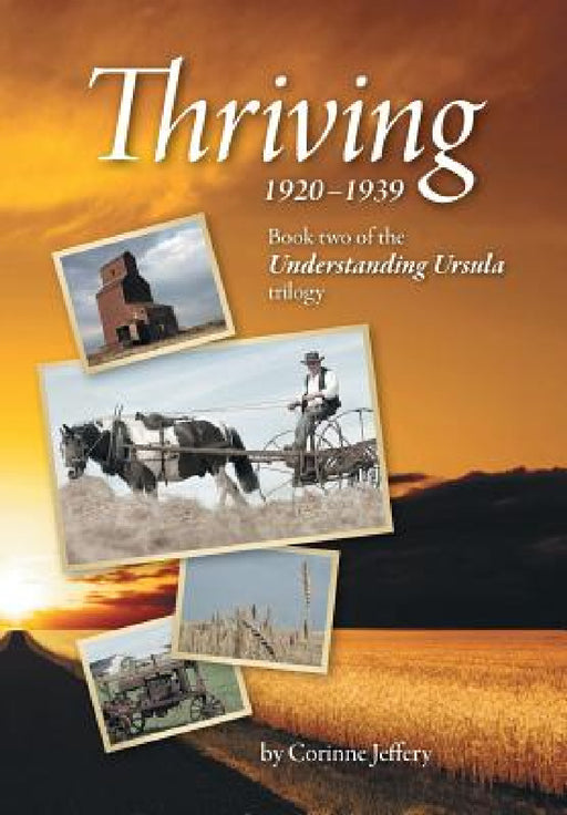 Thriving: 1920-1939 by Corinne Jeffery