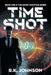 Time Shot by R. K. Johnson