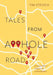 Tales from A**hole Road: Our Journey Through Harassment by Tim Stevich