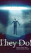 They Do!: Second Story: What would you have done? by Larry Hopewell
