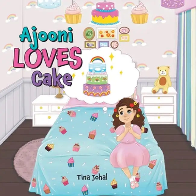 Ajooni Loves Cake by Tina Johal