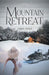 Mountain Retreat by Janna Sioux