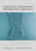 Collective Bargaining Preparation Essentials: The Handbook (Second Edition) by Hugh J. Finlayson