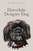 Daisyduke Designer Dog by Michelle Dennison