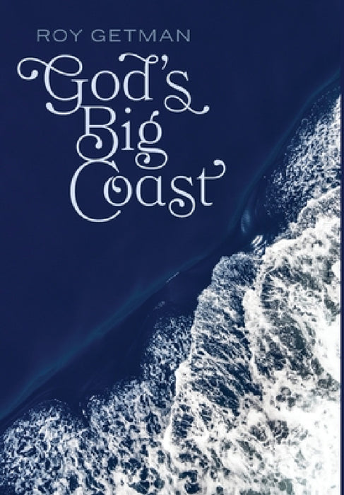 God's Big Coast by Roy Getman