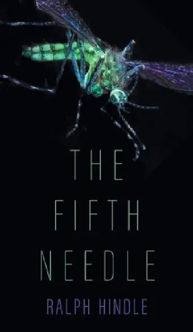 The Fifth Needle by Ralph Hindle