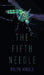 The Fifth Needle by Ralph Hindle